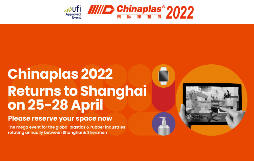 CHINAPLAS 2022 (4.25-4.28) Şanxay